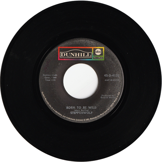 Steppenwolf - Born To Be Wild / Everybody's Next One