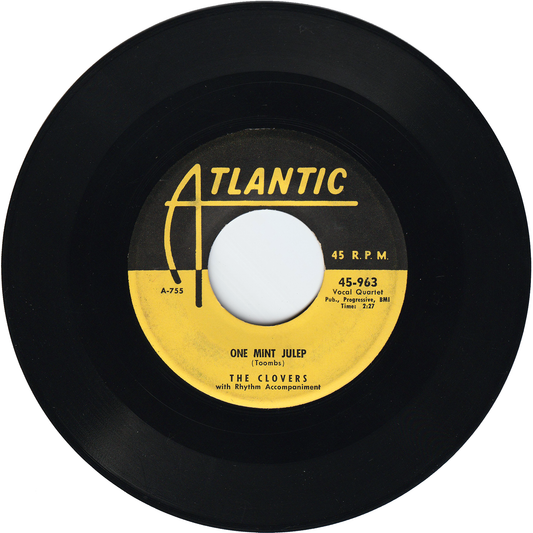 The Clovers - One Mint Julep / Middle Of The Night [Yellow Label]
