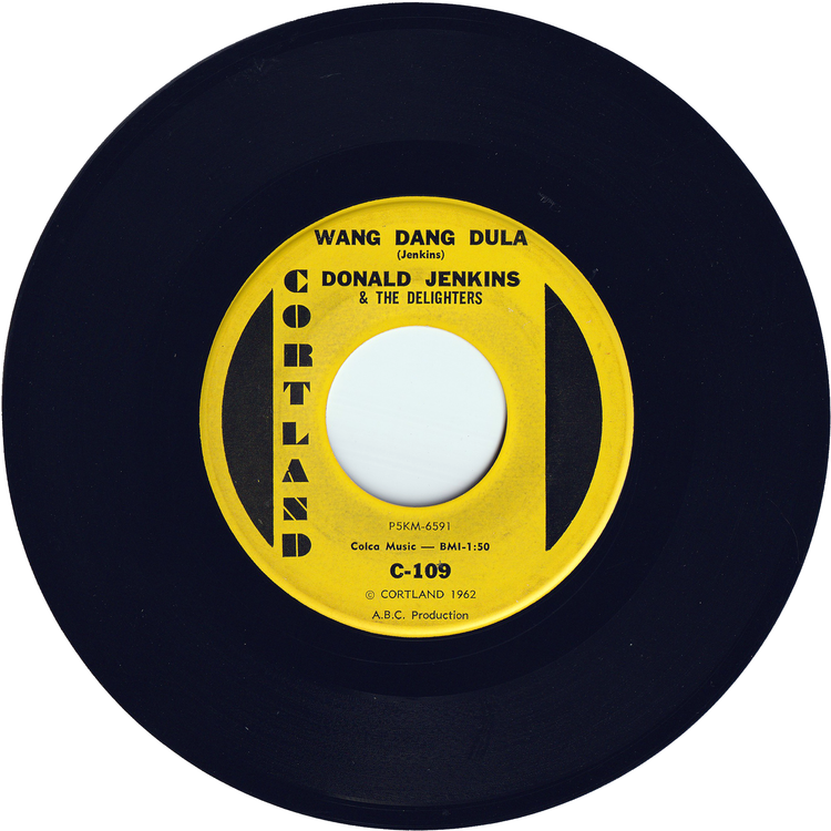 Donald Jenkins & The Delighters - Wang Dang Dula / (Native Girl) Elephant Walk