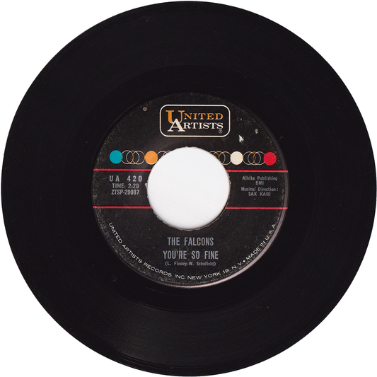 The Falcons - You're So Fine / Goddess Of Angels [1962, UNITED ARTISTS Label]