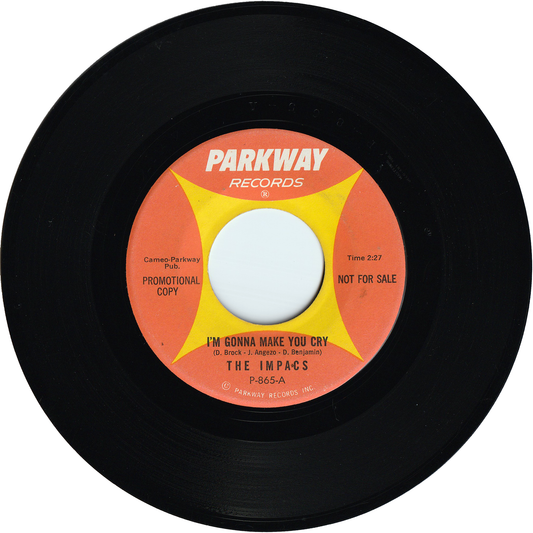 The Impacs - I'm Gonna Make You Cry / Tears In My Heart [Promo]
