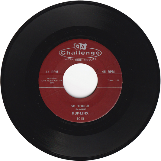 The Kuf-Linx - So Tough / What'cha Gonna Do?