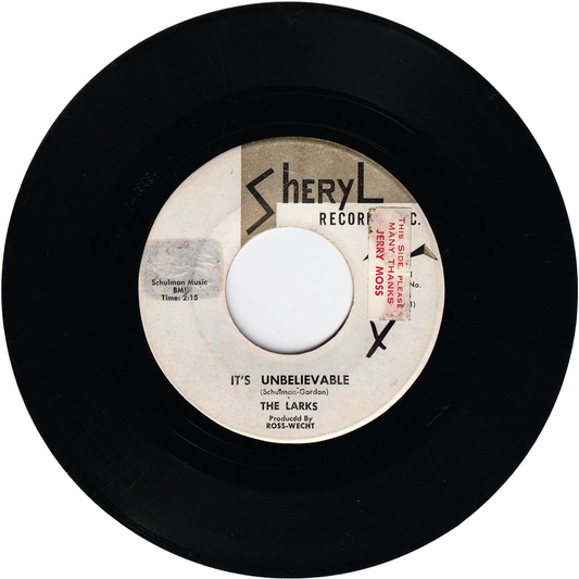 The Larks - It's Unbelievable / I Can't Believe It