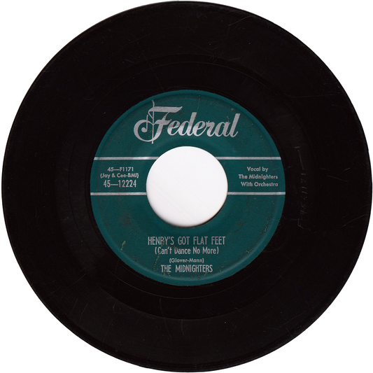 Hank Ballard & The Midnighters - Henry's Got A Flat Feet (Can't Dance No More) / Whatsonever You Do