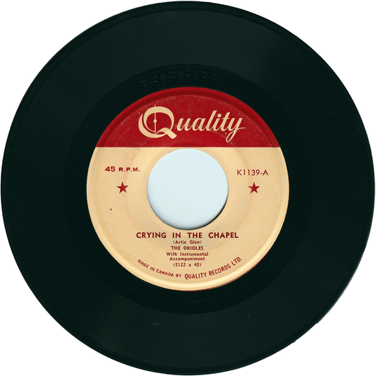The Orioles - Crying In The Chapel / Don't You Think I Ought To Know [Canada]