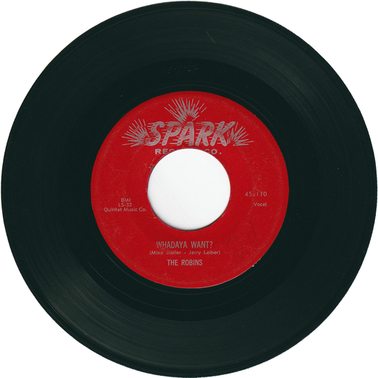The Robins - Whadaya Want? / If Teardrops Were Kisses