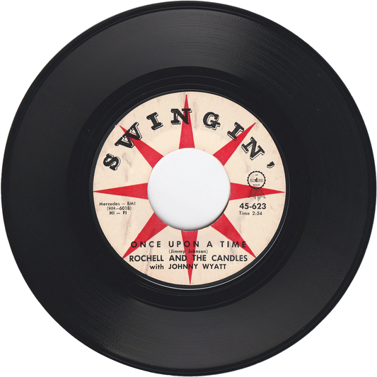 Rochell & The Candles - Once Upon A Time / When My Baby Is Gone