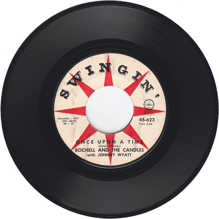 Rochell & The Candles - Once Upon A Time / When My Baby Is Gone
