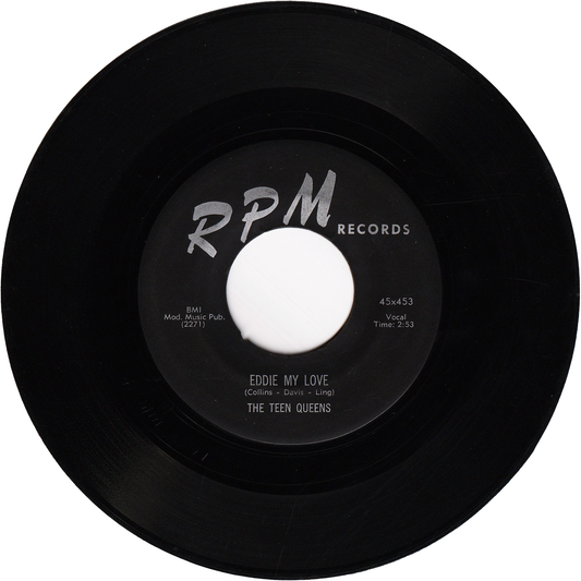 The Teen Queens - Eddie My Love / Just Goofed