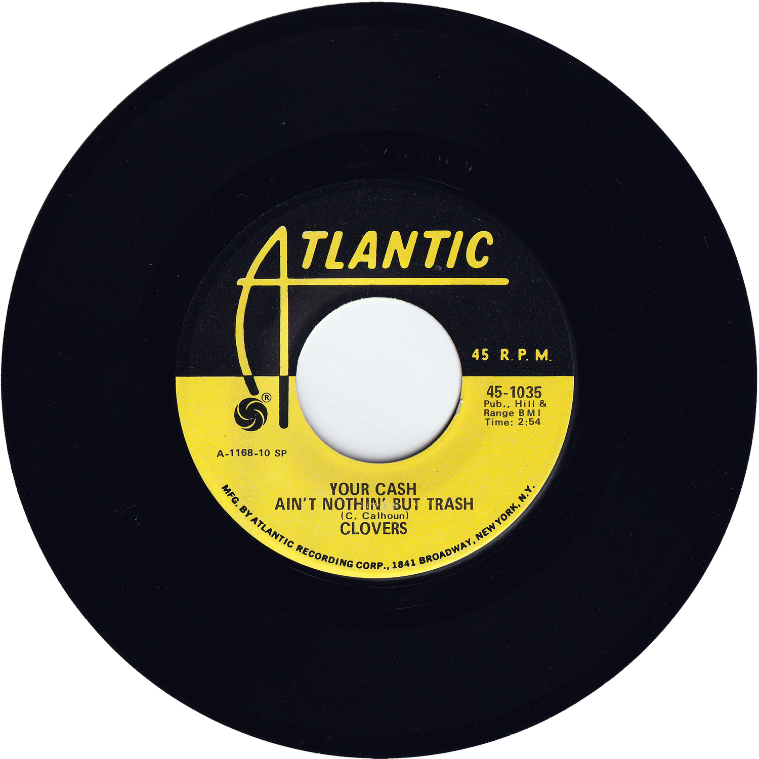 The Clovers - Your Cash Ain't Nothin' But Trash / I've Got