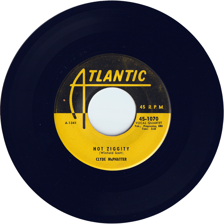 Clyde McPhatter (The Drifters) - Hot Ziggity / Everyone's Laughing