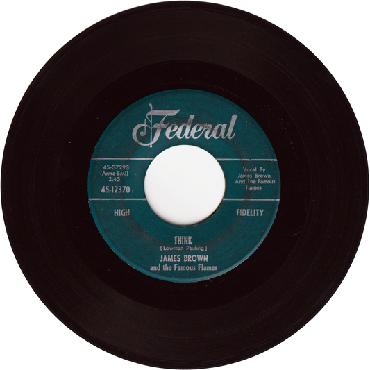 James Brown & The Famous Flames - Think / You've Got The Power