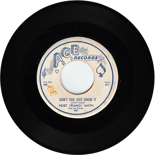 Huey "Piano" Smith & The Clowns - Don't You Just Know It / High Blood Pressure