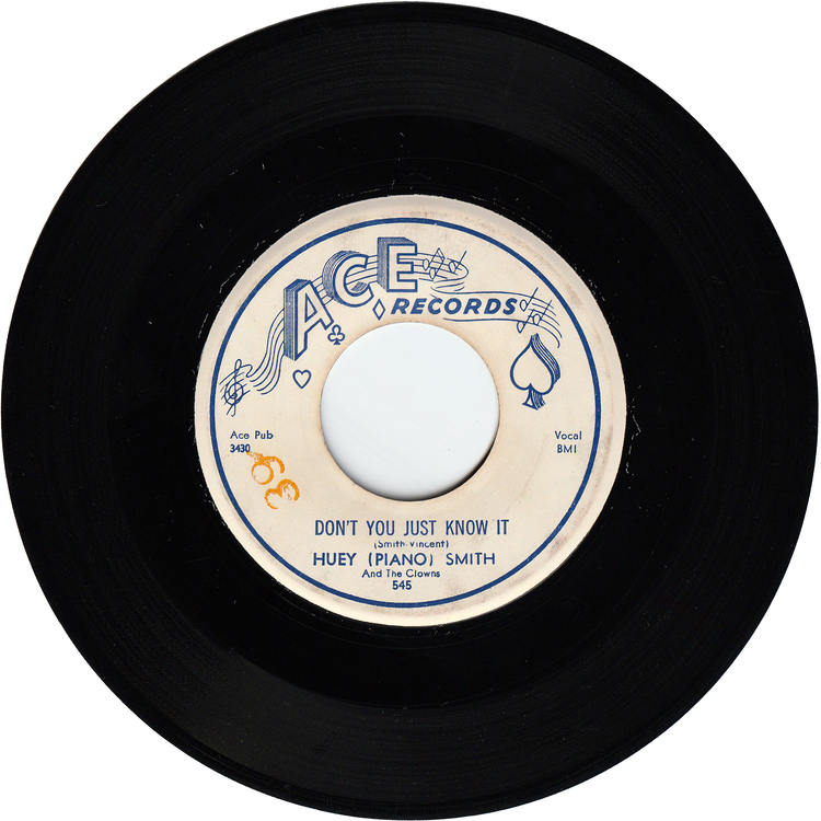 Huey "Piano" Smith & The Clowns - Don't You Just Know It / High Blood Pressure