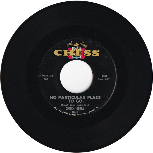 Chuck Berry - No Particular Place To Go / You Two