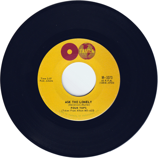 The Four Tops - Ask The Lonely / Where Did You Go [Canada]