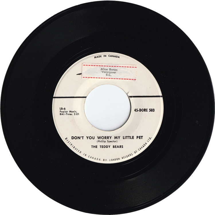 The Teddy Bears - To Know Him, Is To Love Him / Don't You Worry My Little Pet [Canada]
