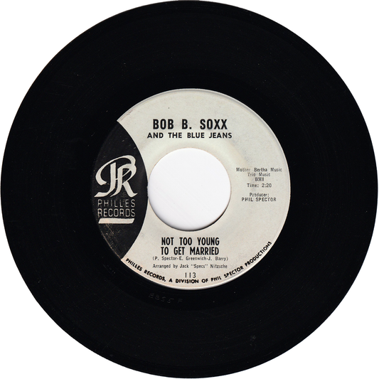 Bob B. Soxx & The Blue Jeans - Not Too Young To Get Married / Annette [Vinyl]