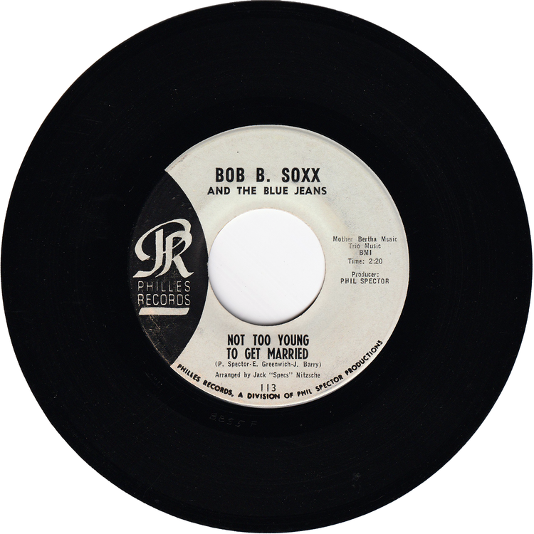 Bob B. Soxx & The Blue Jeans - Not Too Young To Get Married / Annette [Vinyl]