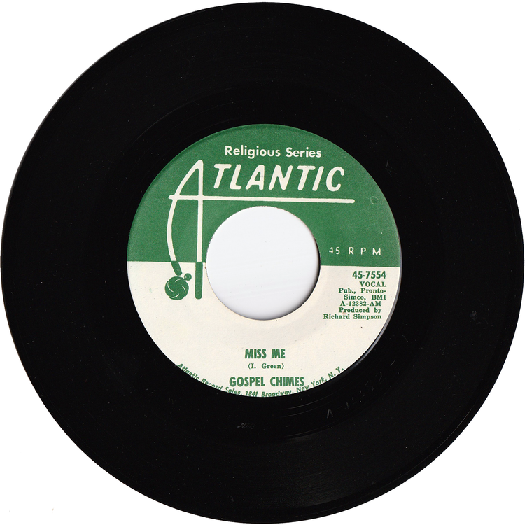 Gospel Chimes - Miss Me / When I've Done The Best I Can