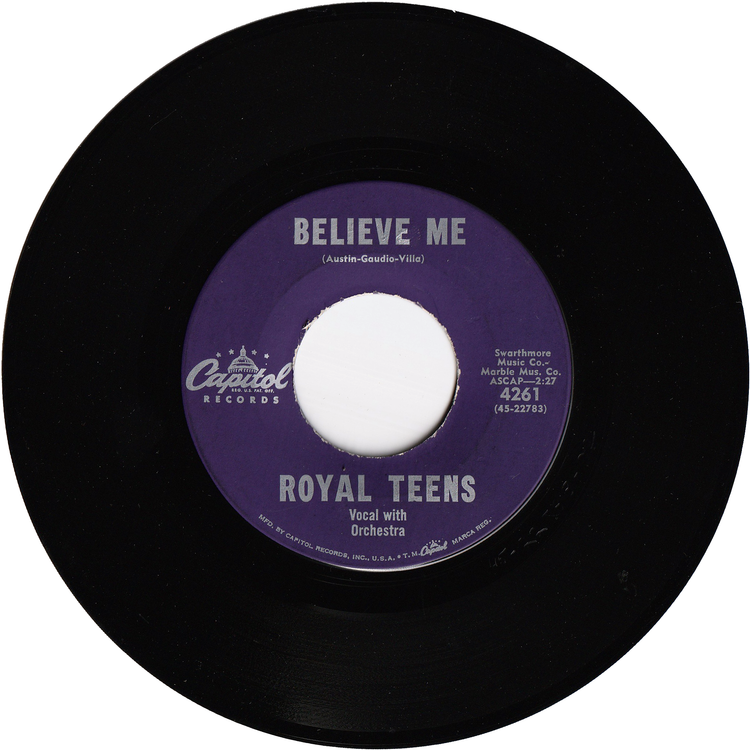 The Royal Teens - Believe Me / Little Cricket