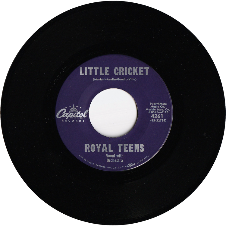 The Royal Teens - Believe Me / Little Cricket