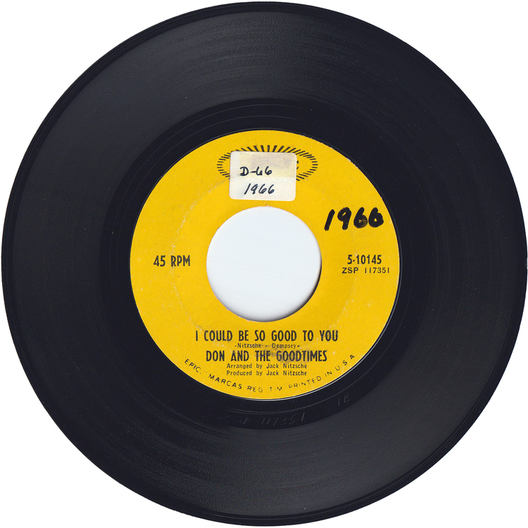 Don & The Goodtimes - I Could Be So Good To You / And It's So Good