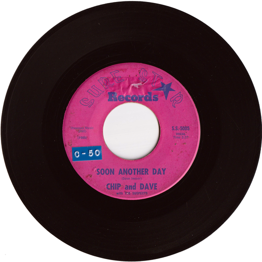 Chip & Dave with The Suspects - Soon Another Day / Seventh Round