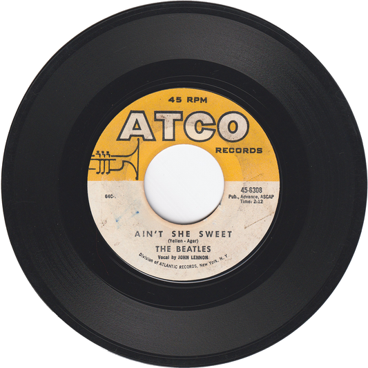The Beatles - Ain't She Sweet / Nobody's Child [Styrene, Monarch Pressing]