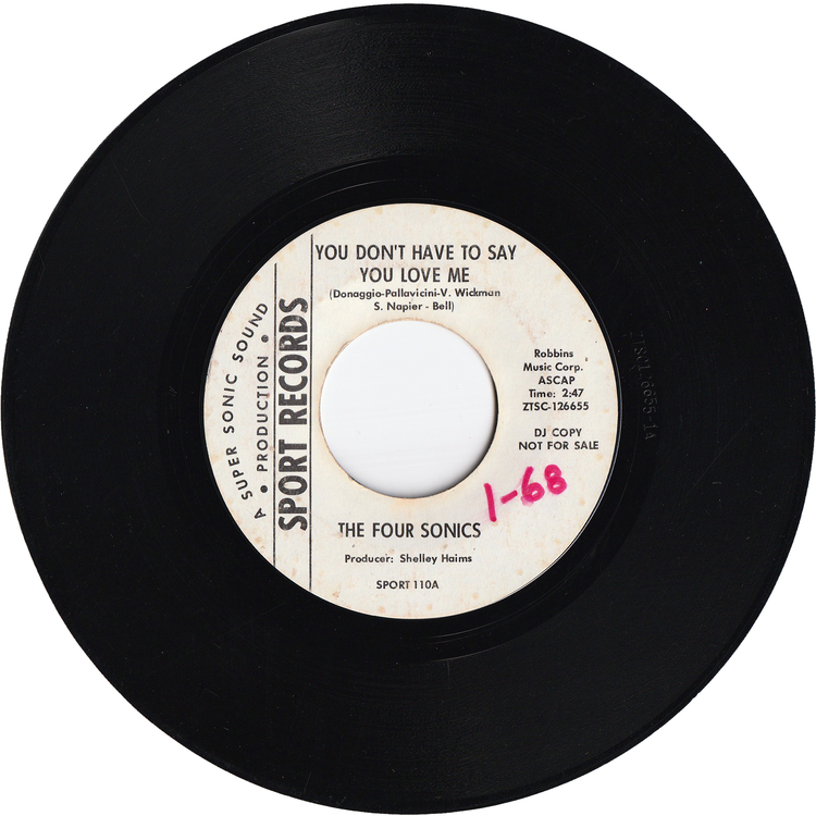 The Four Sonics - It Takes Two / You Don't Have To Say You Love Me [Promo, Styrene, Terre Haute Pressing]