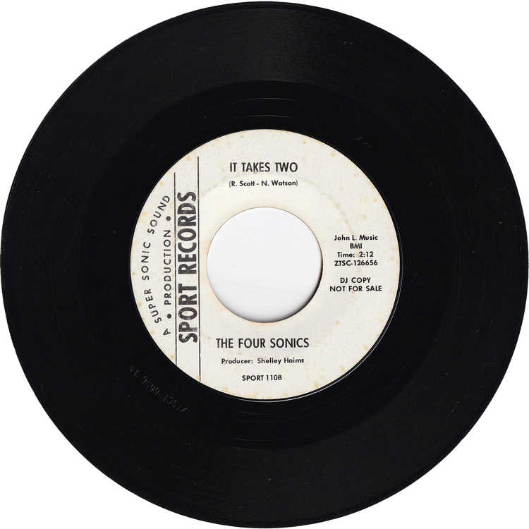 The Four Sonics - It Takes Two / You Don't Have To Say You Love Me [Promo, Styrene, Terre Haute Pressing]