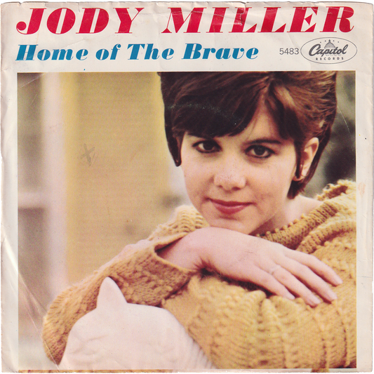 Jody Miller - Home Of The Brave / This Is The Life [w/PS]