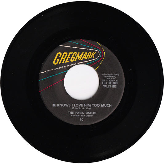 The Paris Sisters - He Knows I Love Him Too Much / A Lonely Girl's Prayer [Vinyl, ARP Pressing]