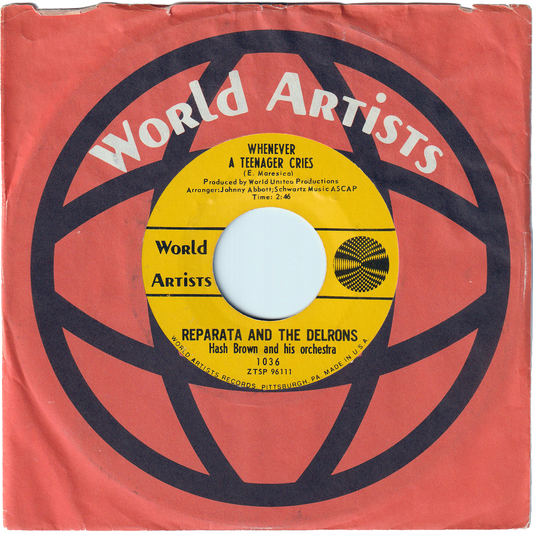 Reparata & The Delrons - Whenever A Teenager Cries / He's My Guy