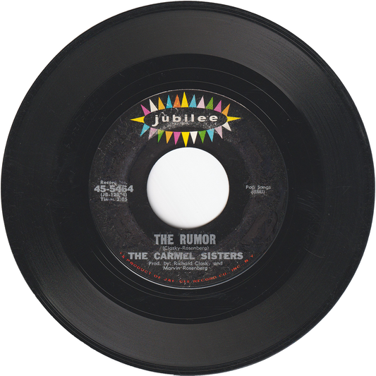 The Carmel Sisters – The Rumor / Joey's Comin' Home
