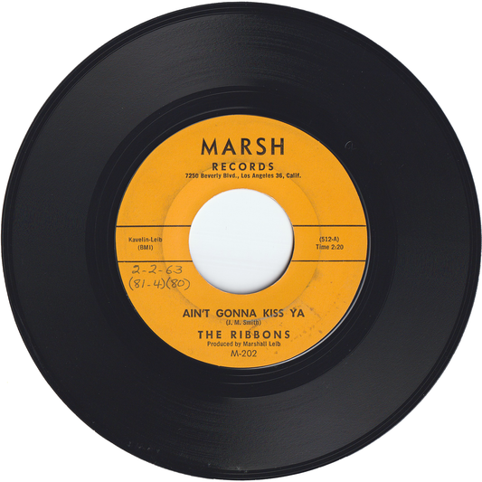 The Ribbons - Ain't Gonna Kiss Ya / My Baby Said