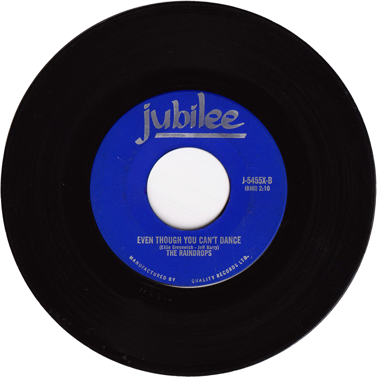 The Raindrops - The Kind Of Boy You Can't Forget / Even Though You Can't Dance [Canada]