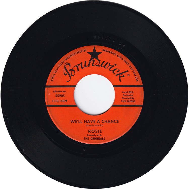 Rosie - Lonely Blue Nights / We'll Have A Chance