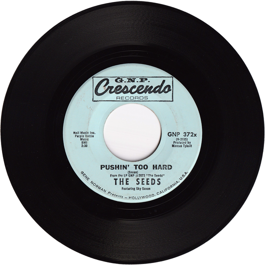 The Seeds - Pushin' Too Hard / Try To Understand [Vinyl, Hollywood Pressing]