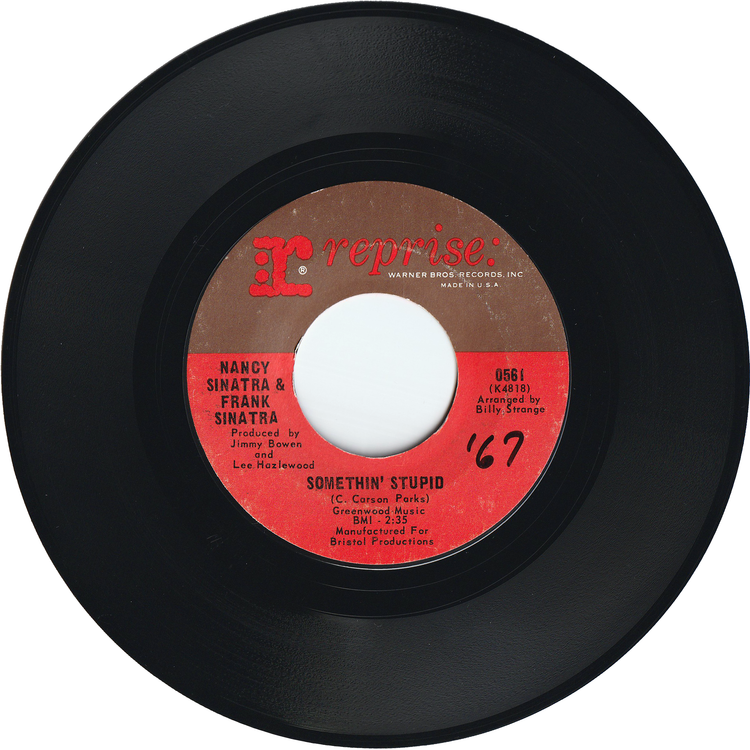 Nancy Sinatra & Frank Sinatra - Somethin' Stupid / Give Her Love [Styrene, Santa Maria Pressing]