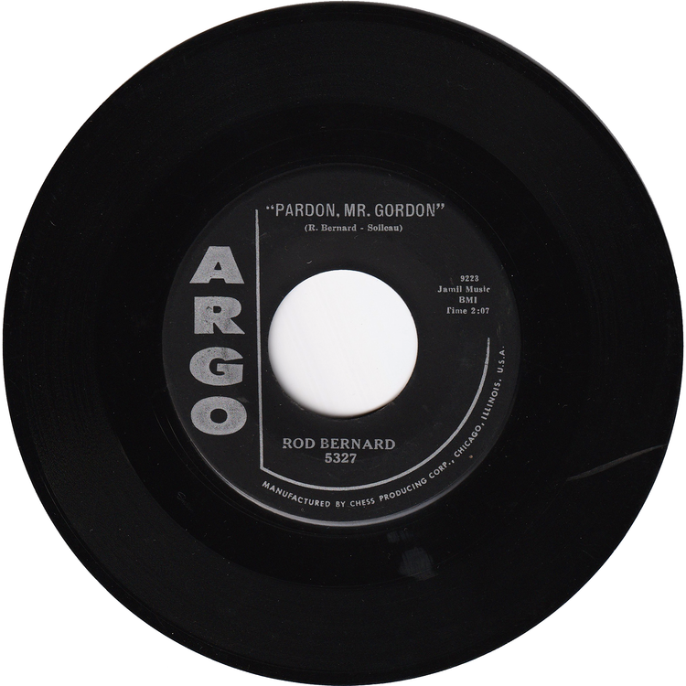 Rod Bernard - This Should Go On Forever / Pardon, Mr.Gordon