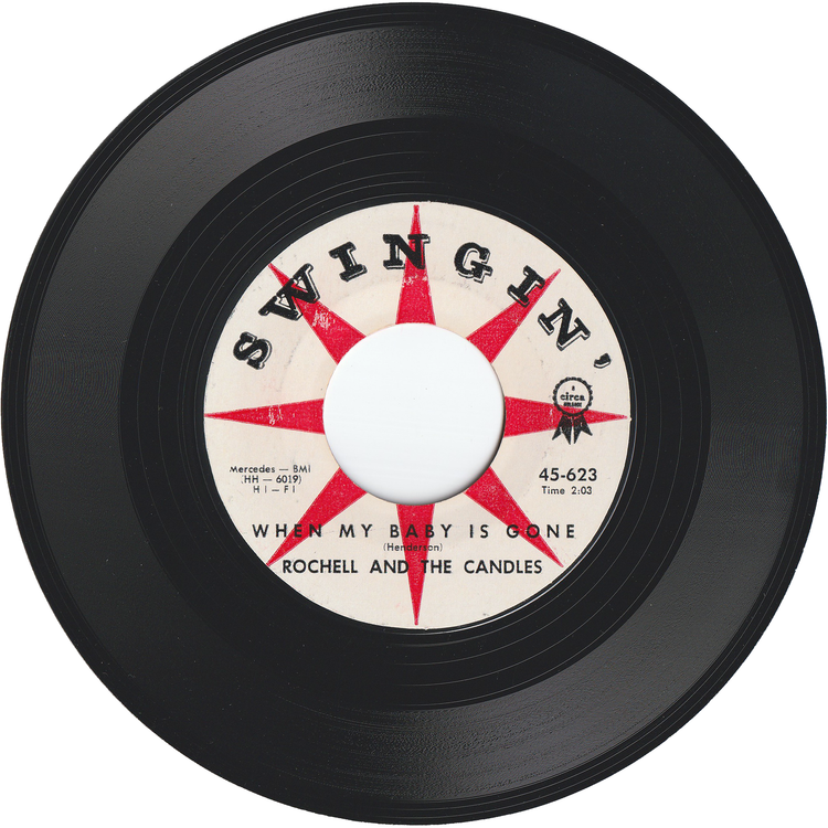 Rochell & The Candles - Once Upon A Time / When My Baby Is Gone