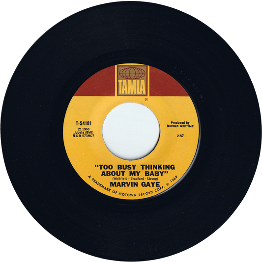 Marvin Gaye - Too Busy Thinking About My Baby / Where I Lay My Hat (That's My Home)