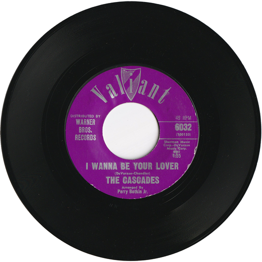 The Cascades - I Wanna Be Your Lover / My First Day Alone