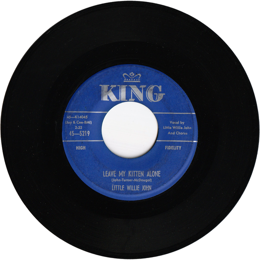 Little Willie John - Leave My Kitten Alone / Let Nobody Love You