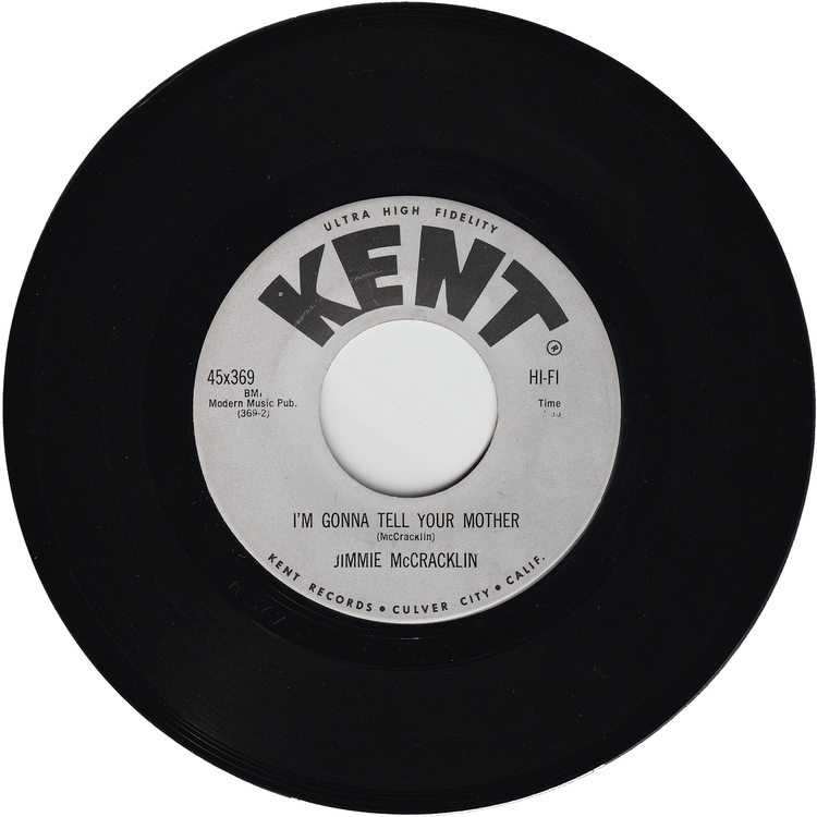 Jimmy McCracklin - I'm Gonna Tell Your Mother / I Got Eyes For You [Re-Issue]
