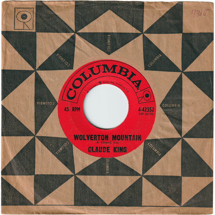Claude King - Wolverton Mountain / Little Bitty Heart