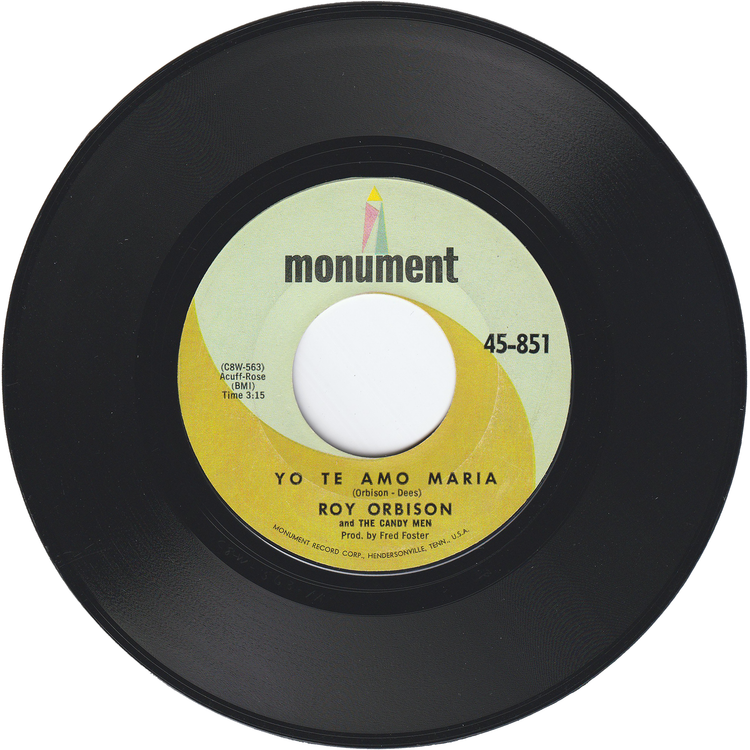 Roy Orbison - Pretty Woman / Yo Te Amo Maria [Styrene, Monarch Pressing]