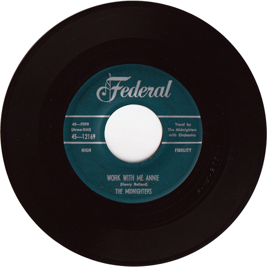 Hank Ballard & The Midnighters - Work With Me Annie / Until I Die