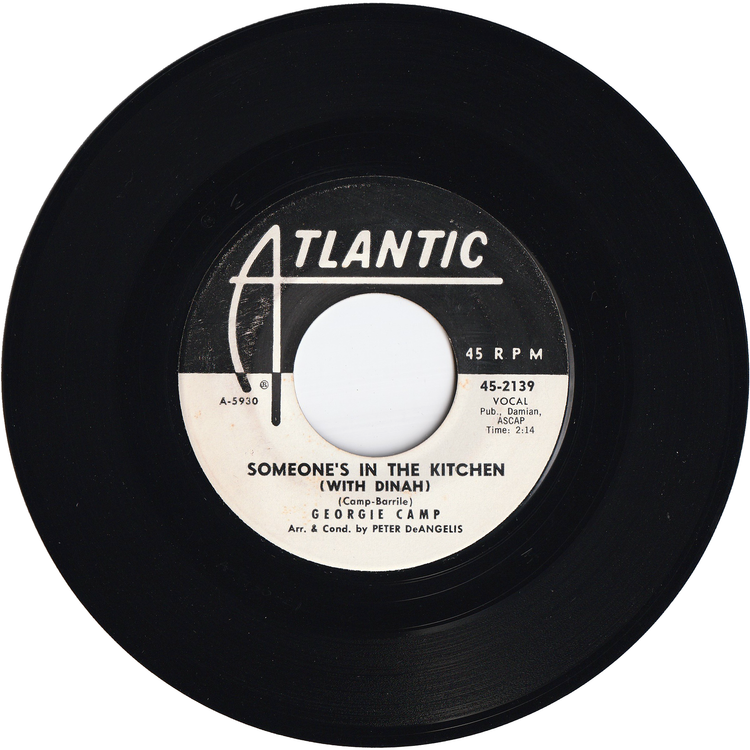 Georgie Camp - Someone's In The Kitchen (With Dinah) / Jimmie Told A Lie [Promo]